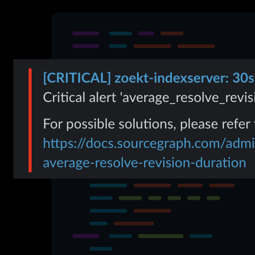 Getting notified about the health of Sourcegraph is now easier